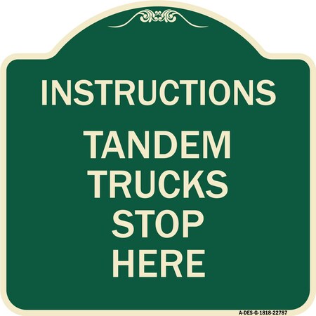 Signmission Truck Instructions Tandem Trucks Stop Here Heavy-Gauge Aluminum Sign, 18" x 18", G-1818-22787 A-DES-G-1818-22787